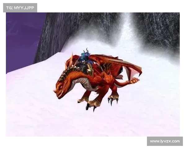 红龙坐骑攻略:魔兽世界中的绝佳战术 红龙坐骑攻略:魔兽世界中的绝佳战术